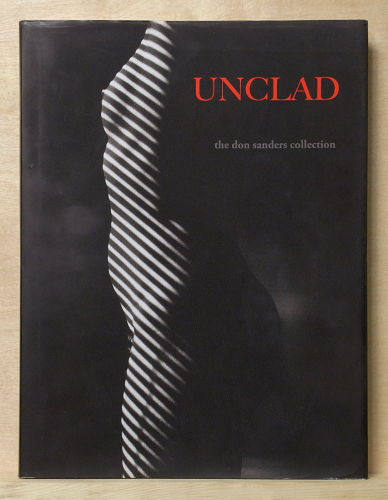 Unclad - The Don Sanders Collection